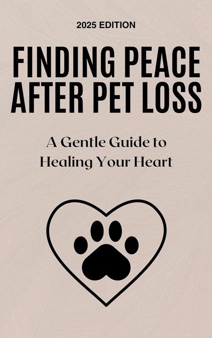 Finding Peace After Pet Loss: A Gentle Guide to Healing Your Heart