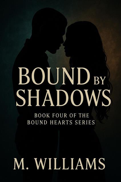 Bound by Shadows