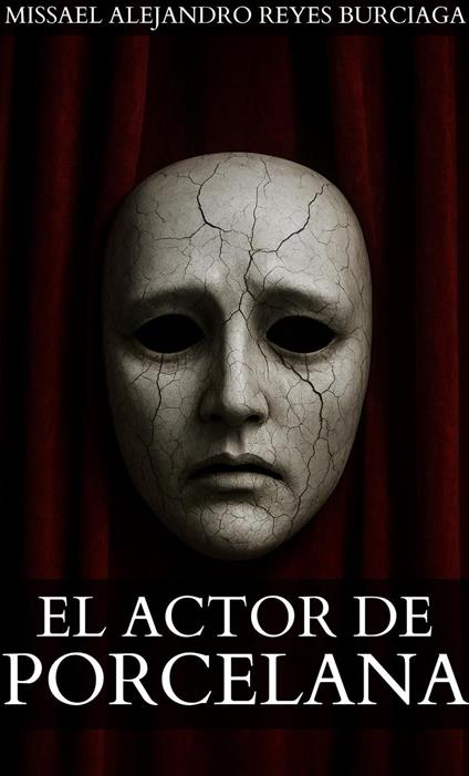 El Actor de Porcelana