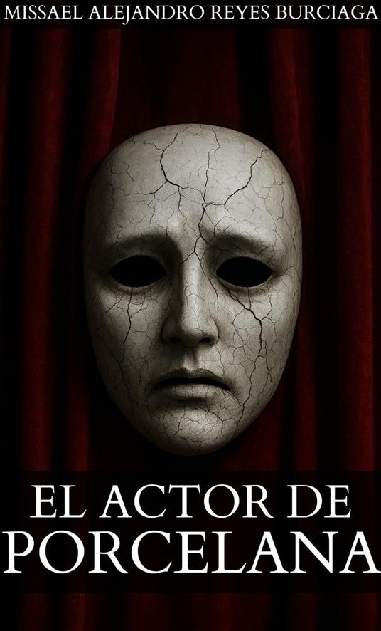 El Actor de Porcelana