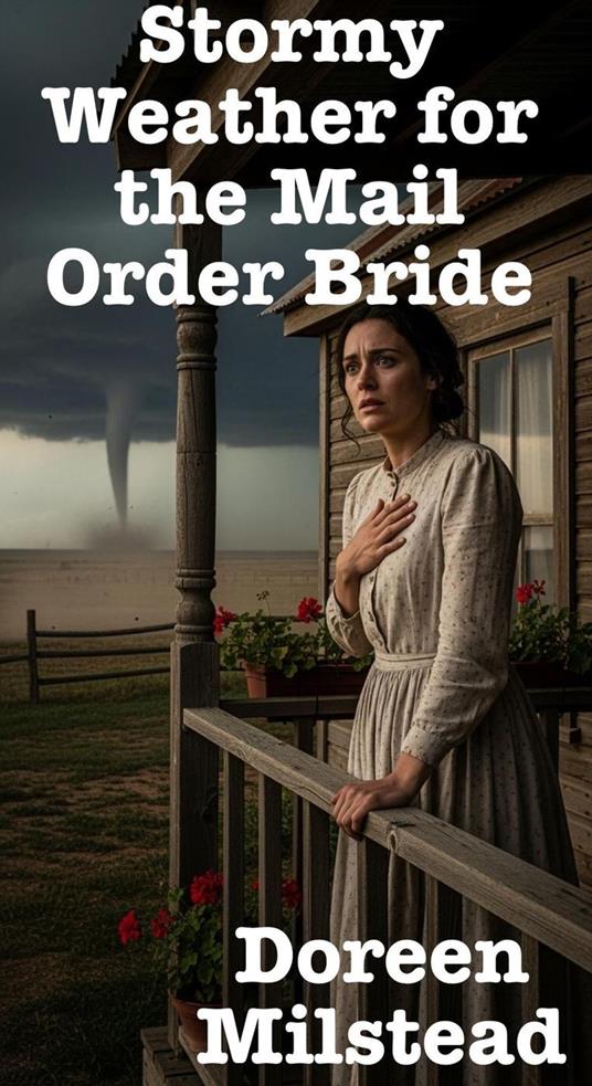 Stormy Weather for the Mail Order Bride