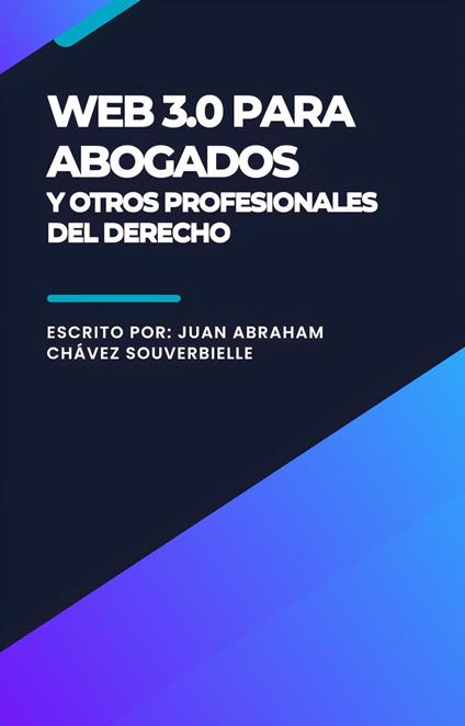 Web 3.0 para Abogados y otros profesionales del Derecho