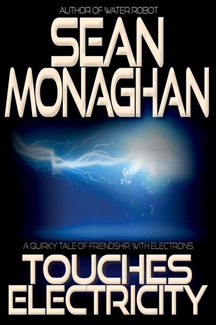 Touches Electricity