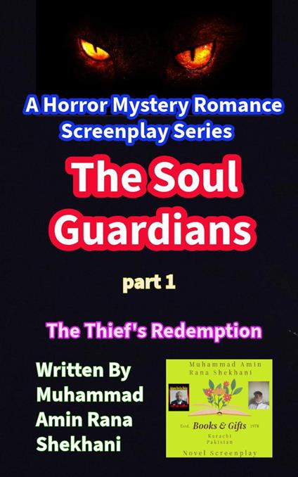 The Soul Guardians. 1. Horror Mystery Romance Screenplay.