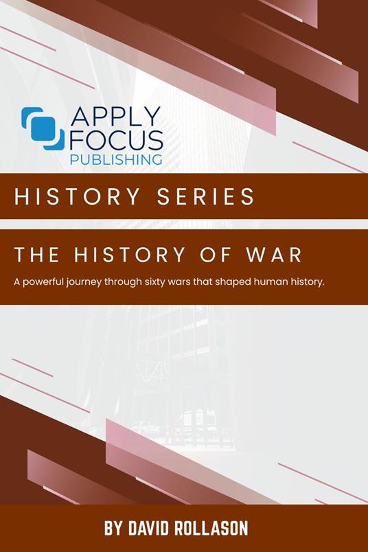 The History of War