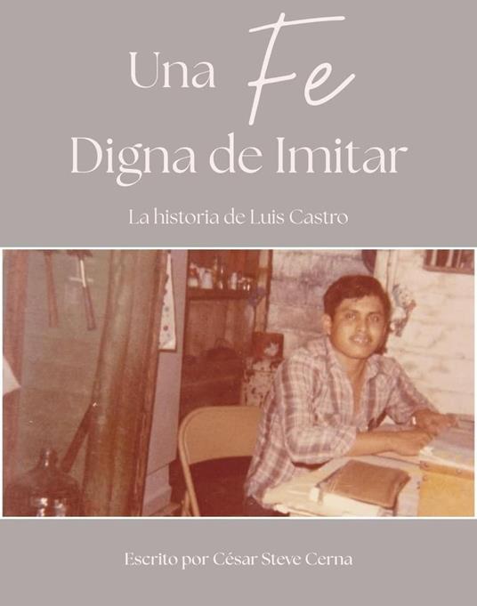 Una Fe Digna de Imitar