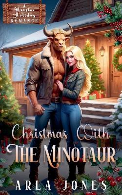 Christmas With the Minotaur - Arla Jones - cover