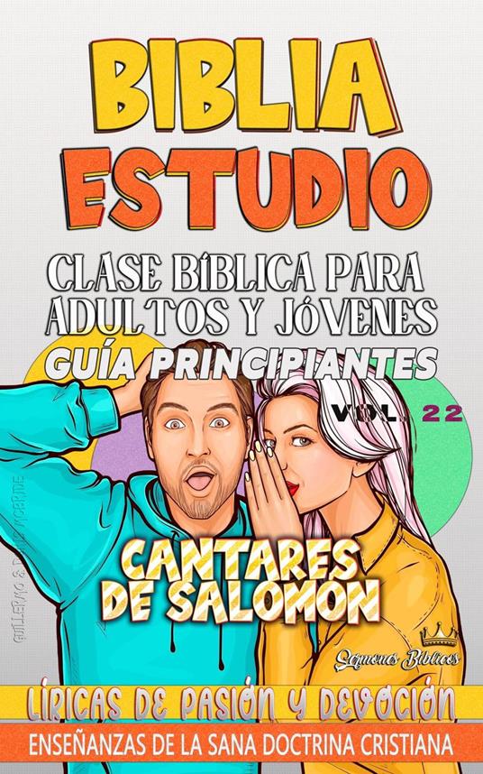 Clase Bíblica para Adultos y Jóvenes: Guía Principiantes: Cantares de Salomón