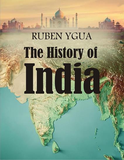 The History of India