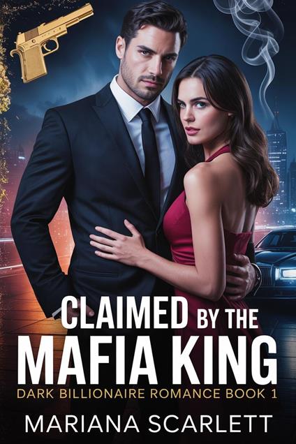 Claimed By The Mafia King - Mariana Scarlett - ebook
