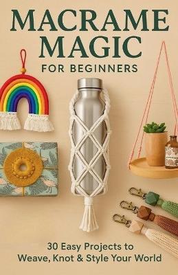 Macrame Magic For Beginners - Else Digital - cover