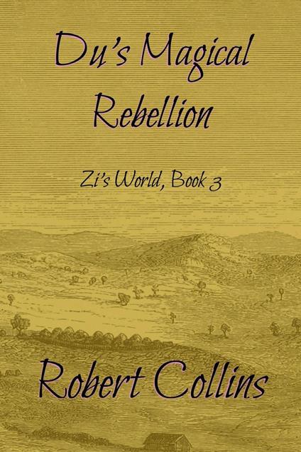 Du's Magical Rebellion