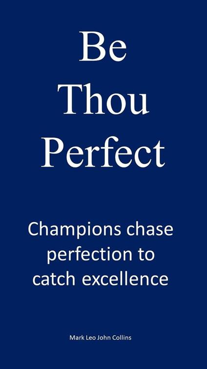 Be Thou Perfect