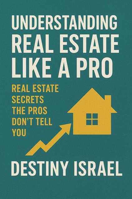 Understanding Real Estate Like a Pro
