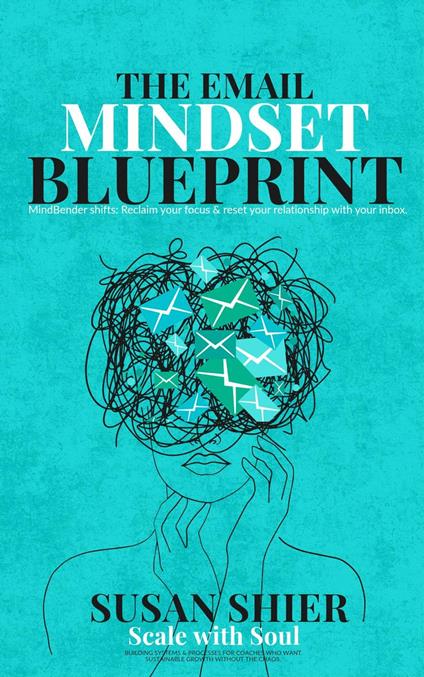 The Email Mindset Blueprint