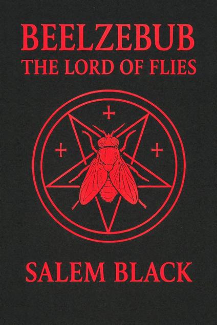 Beelzebub The Lord Of Flies