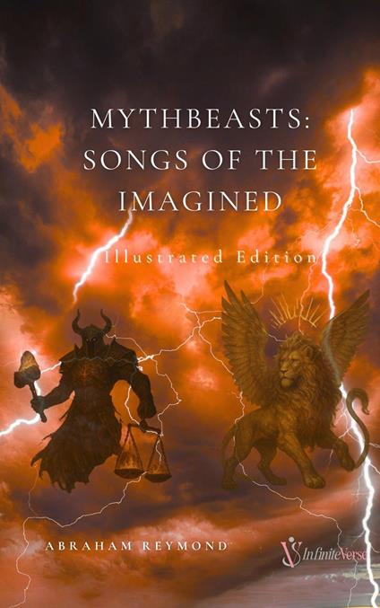 Mythbeasts: Songs Of The Imagined, Illustrated Edition