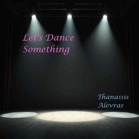 Let's Dance Something