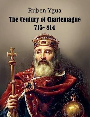 The century of Charlemagne - Ruben Ygua - cover