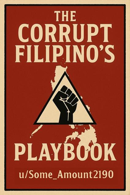 The Corrupt Filipinos Playbook