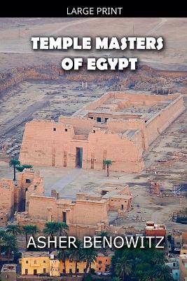 The Temple Masters of Egypt - Asher Benowitz - cover