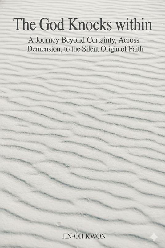 The God Who Knocks Within