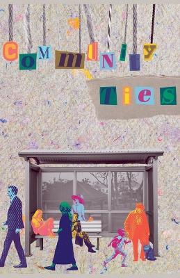 Community Ties - Peterborough Public Library,Siobain Walker,Magali Sperling - cover