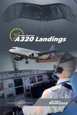 A320 Landings - Biblioteca Aeronáutica - cover