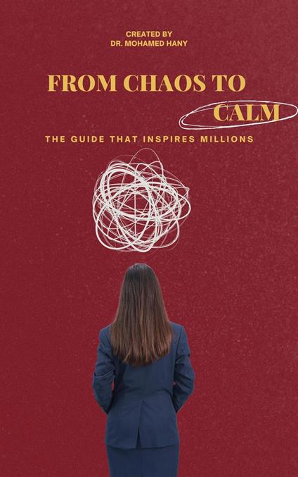 From Chaos to Calm