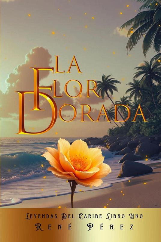 La Flor Dorada
