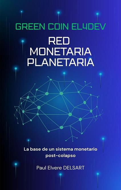 GREEN COIN EL4DEV - Red monetaria planetaria