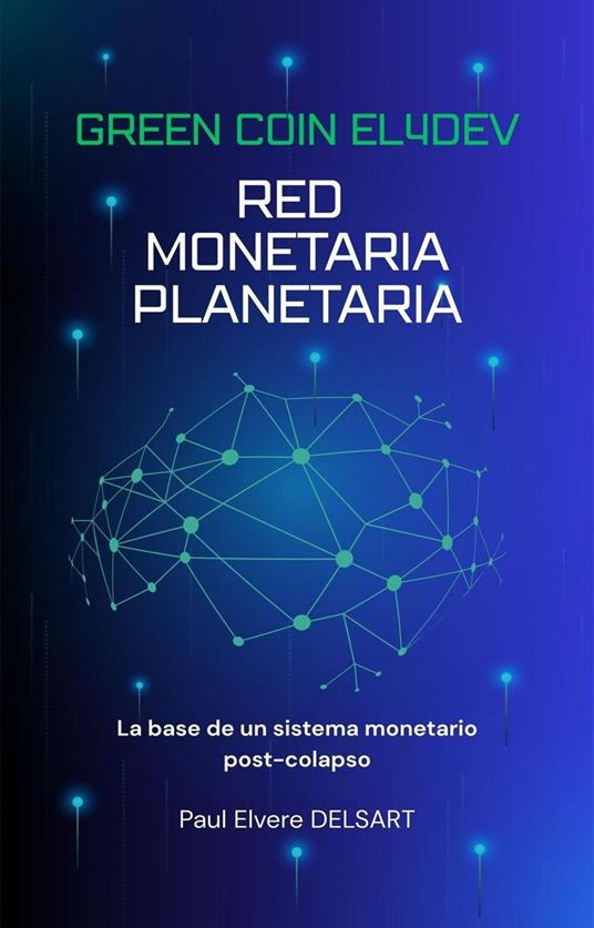 GREEN COIN EL4DEV - Red monetaria planetaria