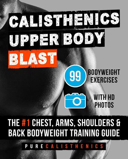 Calisthenics - Upper Body Blast