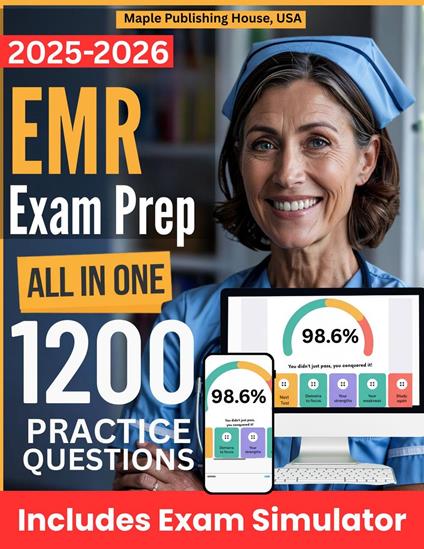 All-in-One EMR Exam Prep | Rewiew + Online Exam Simulator | 12 Tests & 1200 Questions | NREMT Emergency Medical Responder Study Guide