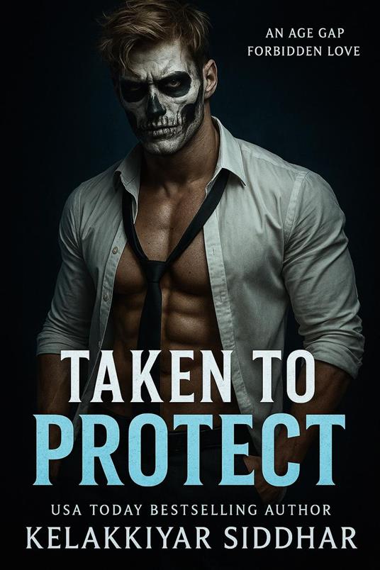 Taken to Protect: An Age Gap Forbidden Love