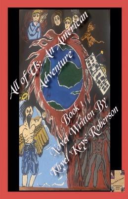 All of Us: An American Adventure - Khyel Roberson - cover