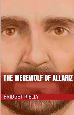 The Werewolf of Allariz - Bridget Rielley - cover