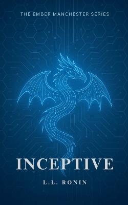 Inceptive - L L Ronin - cover