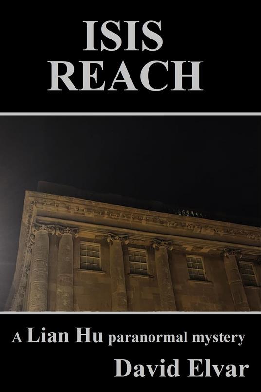 Isis Reach - David Elvar - ebook
