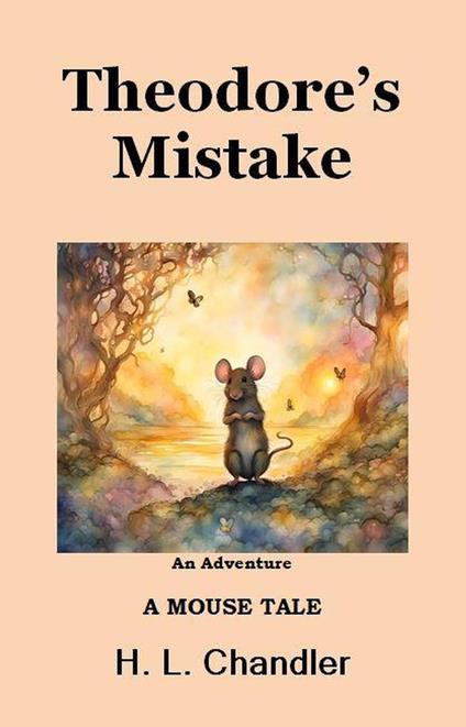 Theodore's Mistake - H. L. Chandler - ebook