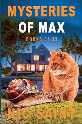 Mysteries of Max: Books 31-33 - Nic Saint - cover