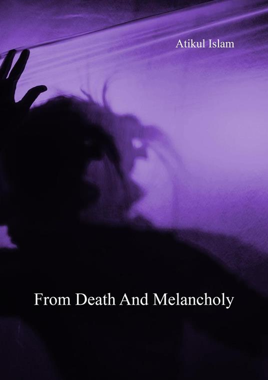 From Death And Melancholy