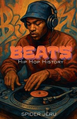 Beats - Hip Hop History - Spider Jeru - cover