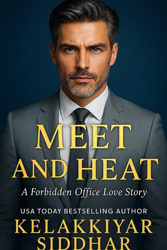 Meet and Heat: A Forbidden Office Love Story