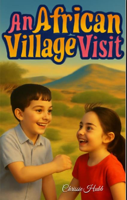 An African Village - Chrissie Hubb - ebook