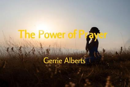 The Power of Prayer