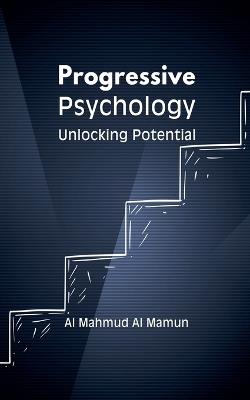 Progressive Psychology - Al Mahmud Al Mamun - cover