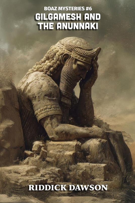 Gilgamesh and the Anunnaki