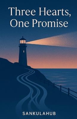 Three Hearts, One Promise - Sankulahub - cover