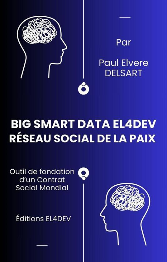 BIG SMART DATA EL4DEV – Réseau social de la paix